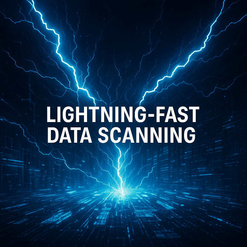 Lightning fast Data Scanning